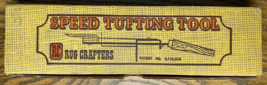 VTG Original RC Rug Crafters Speed Tufting Tool Set - $34.99