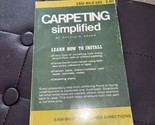 Carpeting Simplified by Brann, Donald R. - £4.28 GBP