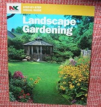 Lot of 3 NK Lawn &amp; Garden Step By Step Books: Landscapes, Growing Annuals, Roses - £14.08 GBP
