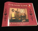 Country Look Furniture Book Magazine by Priscilla S, Hauser - $10.00