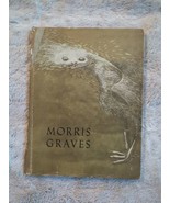 Morris Graves by Frederick S. Wight John I. H. Baur Duncan Phillips 1956... - $23.74