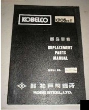 Kobelco K905LC-II Replacement Parts Manual Book Kobe - $90.88