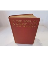 THE SOUL OF A BISHOP H.G. WELLS 1917 MACMILLAN CO HC BOOK C.ALLAN GILBER... - $12.82