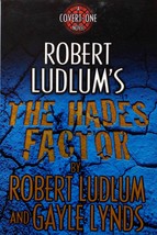 The Hades Factor: A Covert-One Novel by Robert Ludlum &amp; Gayle Lynds - £1.84 GBP
