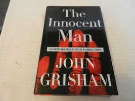 The Innocent Man : Murder and Injustice in a Small Town by John Grisham ... - $20.00