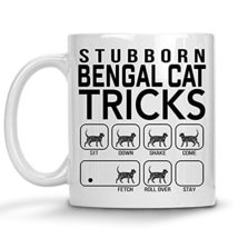 Stubborn Bengal Cat Tricks, Awesome Cat Fetch Mug, Cat Mom Dad, Crazy Cat Lady,  - £12.13 GBP