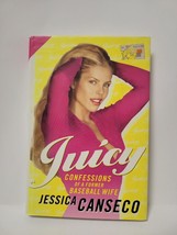 Juicy - Confessions Of A Former Baseball Wife - Jessica Canseco - £2.94 GBP
