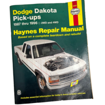 Dodge Dakota PickUps 1987 Thru 1996 2WD 4WD Haynes Repair Truck Manual Paperback - £18.77 GBP