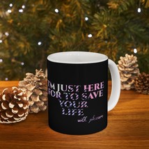 Here To Save Your Life Ceramic Nurse Mug 11oz | White And Black | 11 - £8.61 GBP