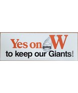 1987 San Francisco GIANTS Proposition W  Vintage Bumper Sticker - $13.65 CAD