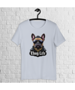 Cute French Bulldog Shirt, Thug Life Stylish Shirt, Cool Frenchie Dog Lo... - $23.50+