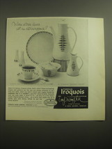 1959 Iroquois Impromptu China Ad - When is true china not an extravagance? - £14.62 GBP