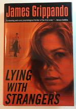 Lying With Strangers Hb By James Grippando Hardback New Thriller Mystery - £1.59 GBP