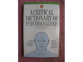 A critical dictionary of psychoanalysis Rycroft, Charles - £78.16 GBP