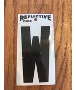 Reflective Letter R30 3” B/W letter W Ships N 24h - £3.11 GBP