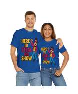 One of Our Favorites – “Here to Steal the Show” Dancing Tee - $29.99