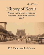 History Of Kerala Written In The Form Of Notes On VisscherS Letters [Hardcover] - £72.62 GBP