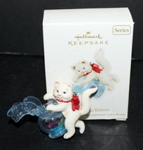 Hallmark Keepsake Series 2012 Mischievous Kittens Christmas Ornament 08041 - £23.58 GBP