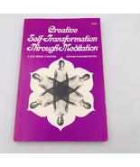 1975 Creative Self Transformation Through Meditation Swami Parampanthi - £7.46 GBP