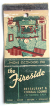The Fireside Restaurant Lounge - Escondido, California 30 Strike Matchbook Cover - £1.39 GBP
