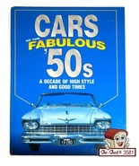 Cars of the Fabulous &#39;50s A Decade of High Style And Good Times Hardcover - £15.69 GBP