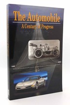 Sae Historical Committee THE AUTOMOBILE  A Century of Progress 1st Edition 1st P - £36.00 GBP