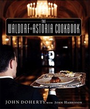 The Waldorf-Astoria Cookbook - £9.99 GBP