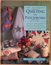 The Ultimate Quilting and Patchwork Companion - £3.52 GBP