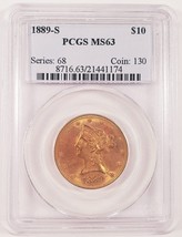 1889-S $10 Gold Liberty Eagle Graded by PCGS as MS-63! Gorgeous Early US Gold! - £1,582.72 GBP