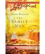 The Family Man (Davis Landing, Book 3) (Love Inspired #364) Hannon, Irene - $13.86