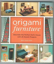 Origami Furniture: Decorate the Perfect Doll&#39;s House.New Book. - £10.83 GBP