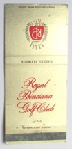 Royal Poinciana Golf Club - Naples, Florida 30 Strike Matchbook Cover Ma... - £1.38 GBP