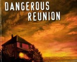 Dangerous Reunion (Love Inspired Suspense) by Sandra Robbins / 2011 Romance - $1.13