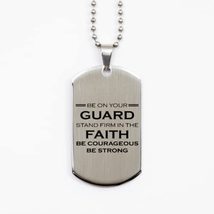 Motivational Christian Silver Dog Tag, Be on Your Guard; Stand Firm in The Faith - £15.37 GBP