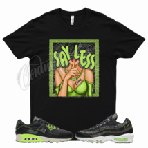 SAY LESS T Shirt for N Air Zoom M2Z2 Electric Green Max 95 90 Volt Neon 4  - £20.19 GBP+