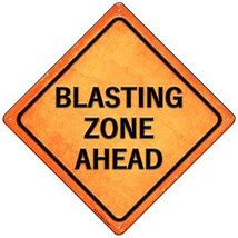 Blasting Zone Ahead Novelty Mini Metal Crossing Sign MCX-583 - £13.30 GBP