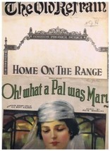 Oh What A Pal Was Mary, Home On The Range, The Old Refrain - Three Oldies - $4.94