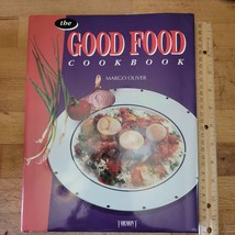 The Good Food Cookbook Hardcover ASIN 2894293798 Margo Oliver (Author) like new - £1.57 GBP