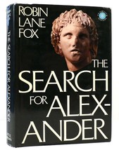 Robin Lane Fox The Search For Alexander 1st Edition 1st Printing - £42.41 GBP