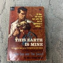 This Earth Is Mine Paperback Book by Alice Tisdale Hobart from Dell 1959 - £9.58 GBP