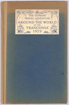 The Supreme Travel Adventure: Around the World in the Franconia, 1929 - £30.92 GBP