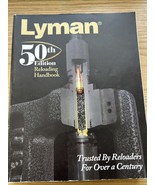 2016 LYMAN 50TH EDITION RELOADING MANUAL, 1ST PRINTING, RIFLE, HANDGUN,C... - $451.98 MXN