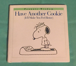 Peanuts Wisdom book Have Another Cookie by Charles Schulz 1996 - $2.00