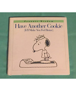 Peanuts Wisdom book Have Another Cookie by Charles Schulz 1996 - £1.56 GBP
