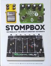 Stompbox 100 Pedals of the World&#39;s Greatest Guitarists Book, Wonderful Photos. - £31.31 GBP