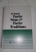 Al-Anon&#39;s Twelve Steps &amp; Twelve Traditions Hardback Book - $9.99
