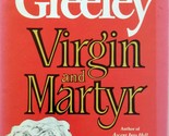 Virgin and Martyr by Andrew M. Greeley / 1985 Hardcover Mystery - £1.78 GBP