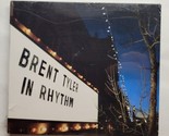 In Rhythm Brent Tyler (CD, 2010) - $9.89