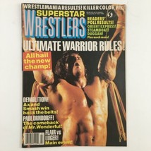 Superstar Wrestlers Magazine July 1990 The Ultimate Warrior The New Champion - $18.00