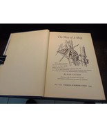 The Way of a Ship: Being Some Account of the Ultimate Development of the... - $31.22